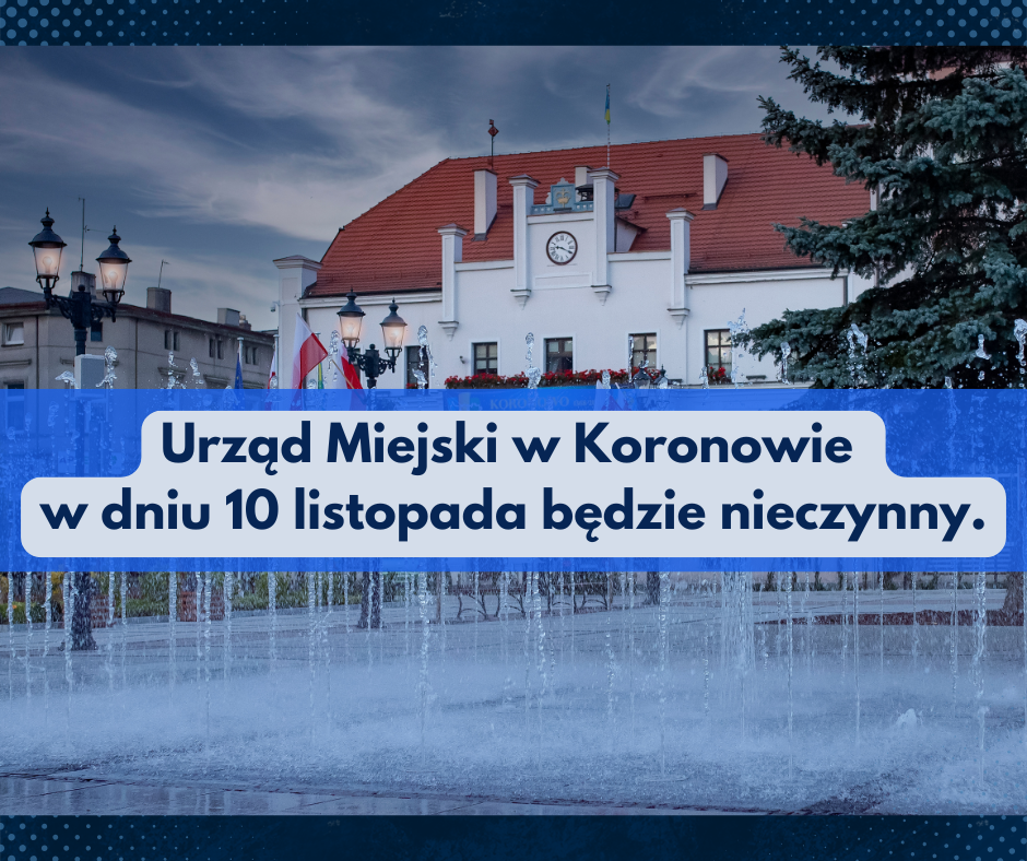 aktualność: Urząd nieczynny 10 listopada